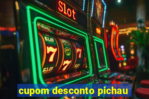 cupom desconto pichau